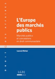 L'Europe des marchés publics, Laurent Richer, 2009